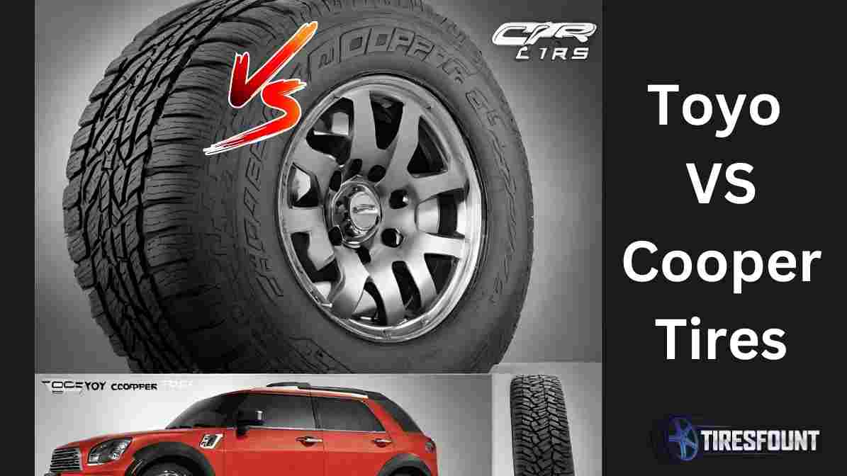 Toyo VS Cooper Tires