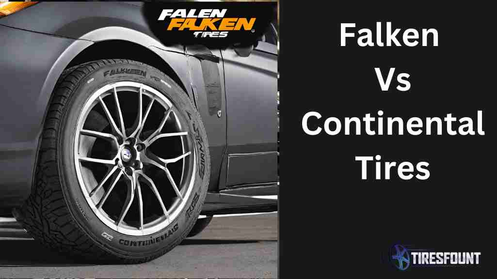 Falken Vs Continental Tires