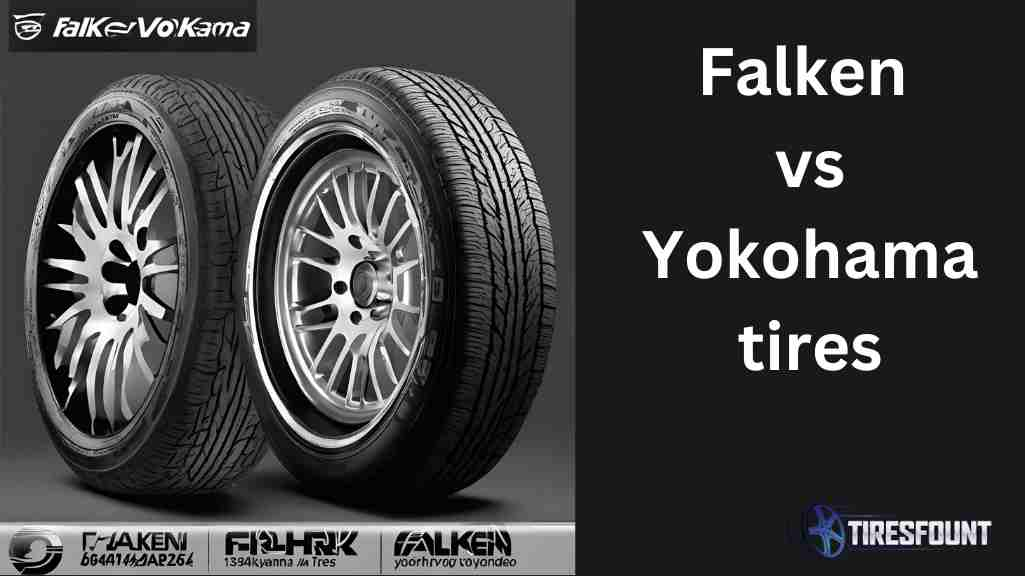 Falken vs Yokohama tires